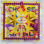 Empowerment Fine Art - 3D Mixed Media - Choose To Shine - Mini 6"x6"