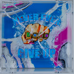 Empowerment Fine Art - 3D Mixed Media - Never Ever Ever Give Up - Mini 6"x6"