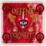 Empowerment Fine Art - 3D Mixed Media - Defend Equality - Mini 6"x6"
