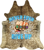 Never Ever Ever Give Up - Gold Brown Metallic