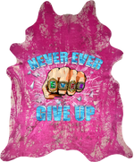 Never Ever Ever Give Up - Pink White DIstressed